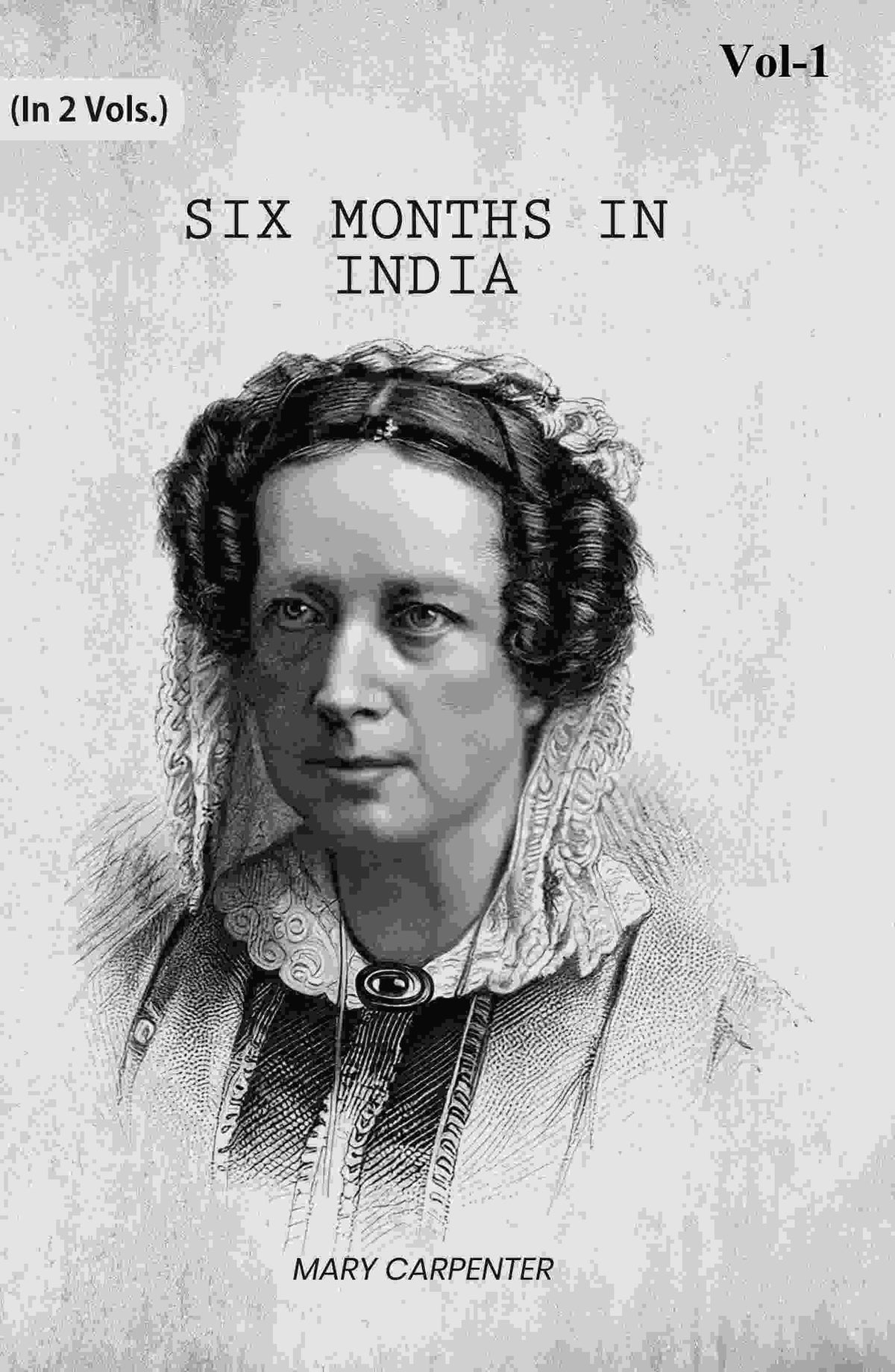 Six Months In India (1st) - Gyan Books | Grocsy
