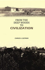 From the Deep Woods to Civilization - Gyan Books | Grocsy