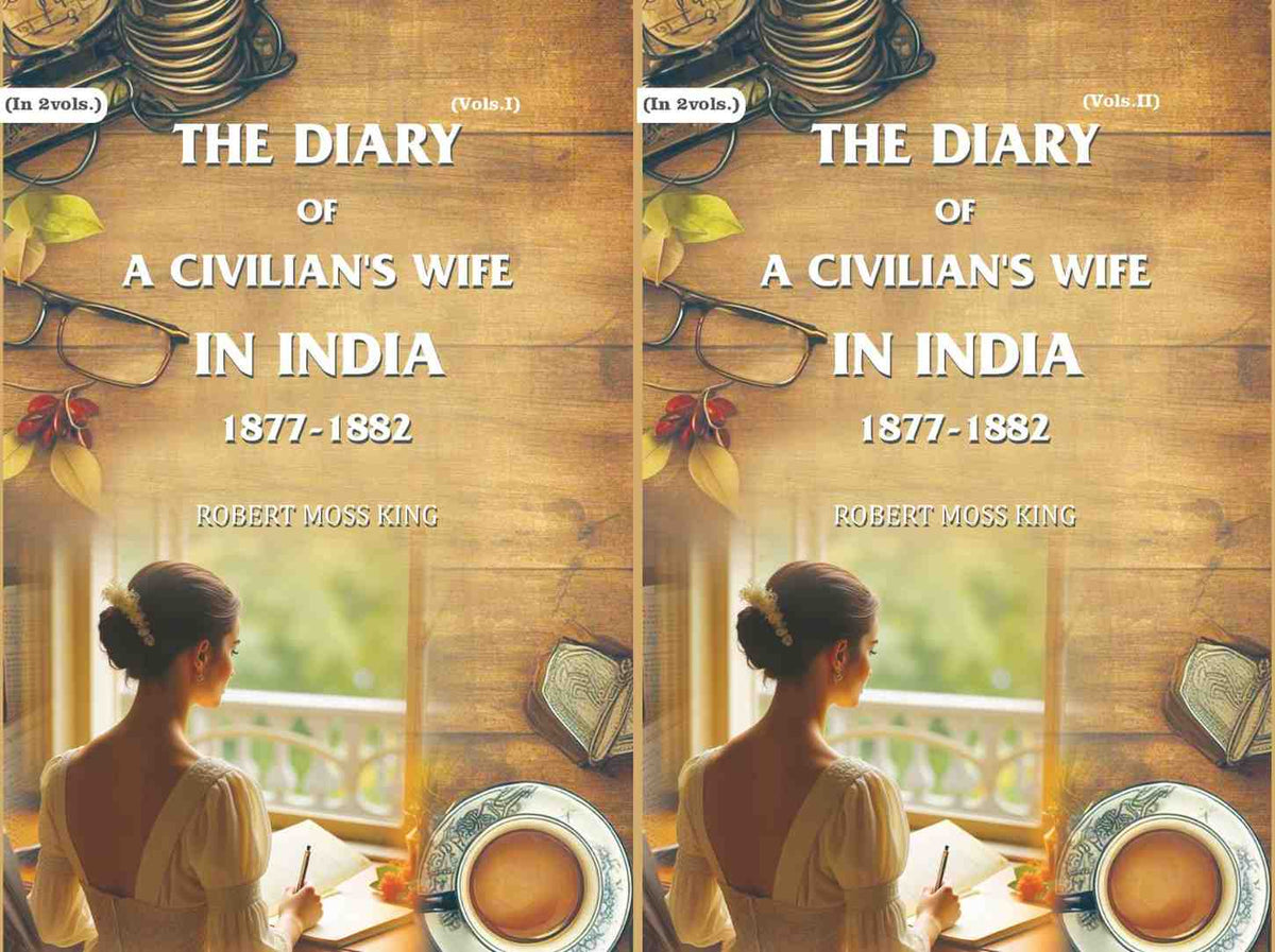 The Diary of a Civilian's Wife in India: 1877-1882 (2 Vols. Set) - Gyan Books | Grocsy