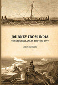 Journey from India: Towards England, in the year 1797 - Gyan Books | Grocsy