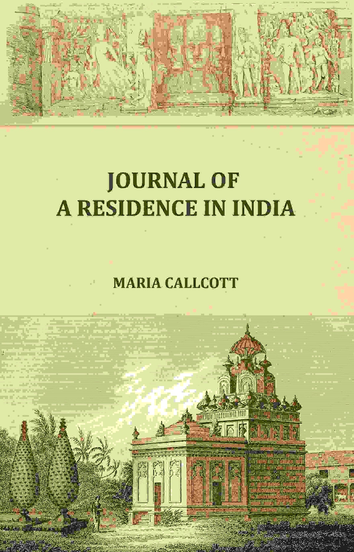 Journal of a residence in India - Gyan Books | Grocsy