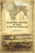 Economic history of India in the Victorian age - Gyan Books | Grocsy