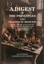 A Digest of the Principles and Practice of Medicine: with a short account of the history of medicine, and tables of Indian materia medica - Gyan Books | Grocsy