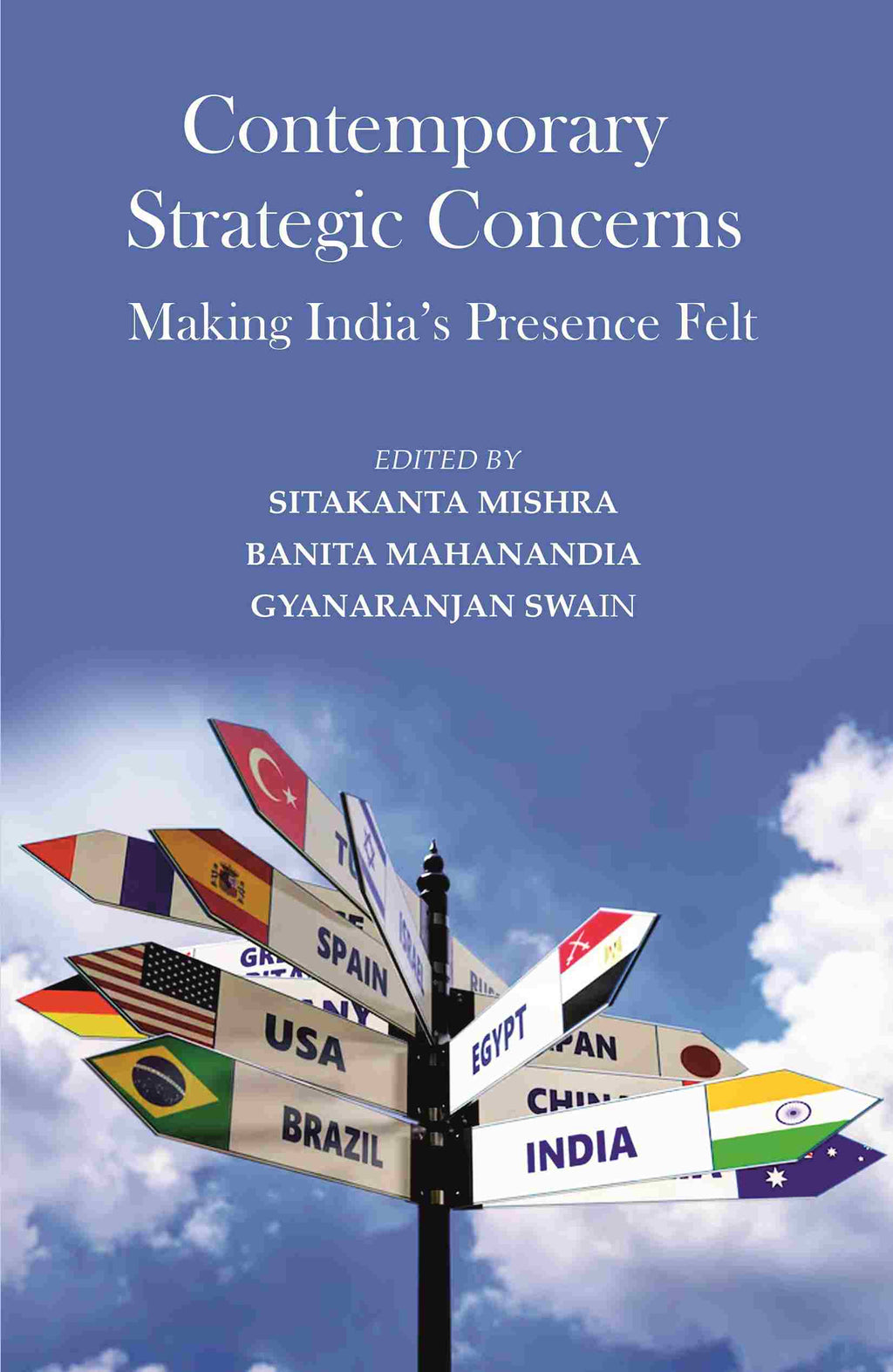 Contemporary Strategic Concerns: Making India’s Presence Felt - Gyan Books | Grocsy
