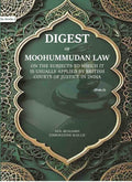Digest of Moohummudan Law: on the subjects to which it is usually applied by British courts of justice in India (Part 1st) - Gyan Books | Grocsy