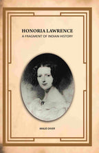 Honoria Lawrence: A Fragment Of Indian History - Gyan Books | Grocsy