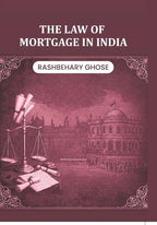 The Law of Mortgage in India - Gyan Books | Grocsy