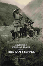 Adventure, Sport and Travel on the Tibetan Steppes - Gyan Books | Grocsy
