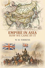 Empire in Asia: how we came by it - Gyan Books | Grocsy