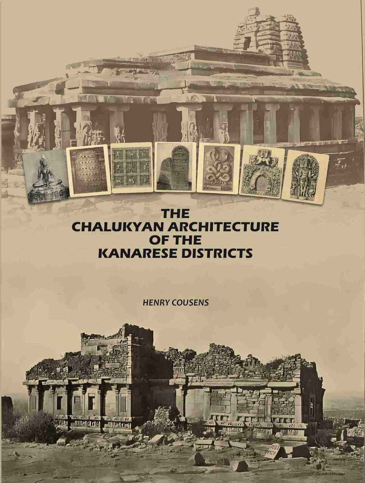 The Chalukyan Architecture of the Kanarese Districts - Gyan Books | Grocsy