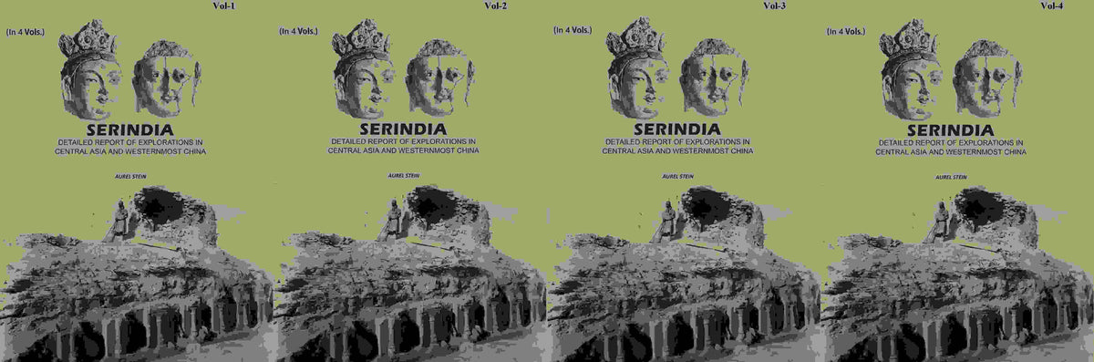 Serindia: Detailed report of explorations in Central Asia and westernmost China (4 Vols. Set) - Gyan Books | Grocsy