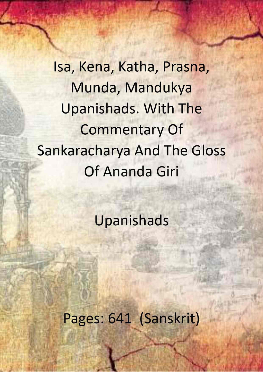 Isa, Kena, Katha, Prasna, Munda, Mandukya Upanishads. With The Commentary Of Sankaracharya And The Gloss Of Ananda Giri - Gyan Books | Grocsy