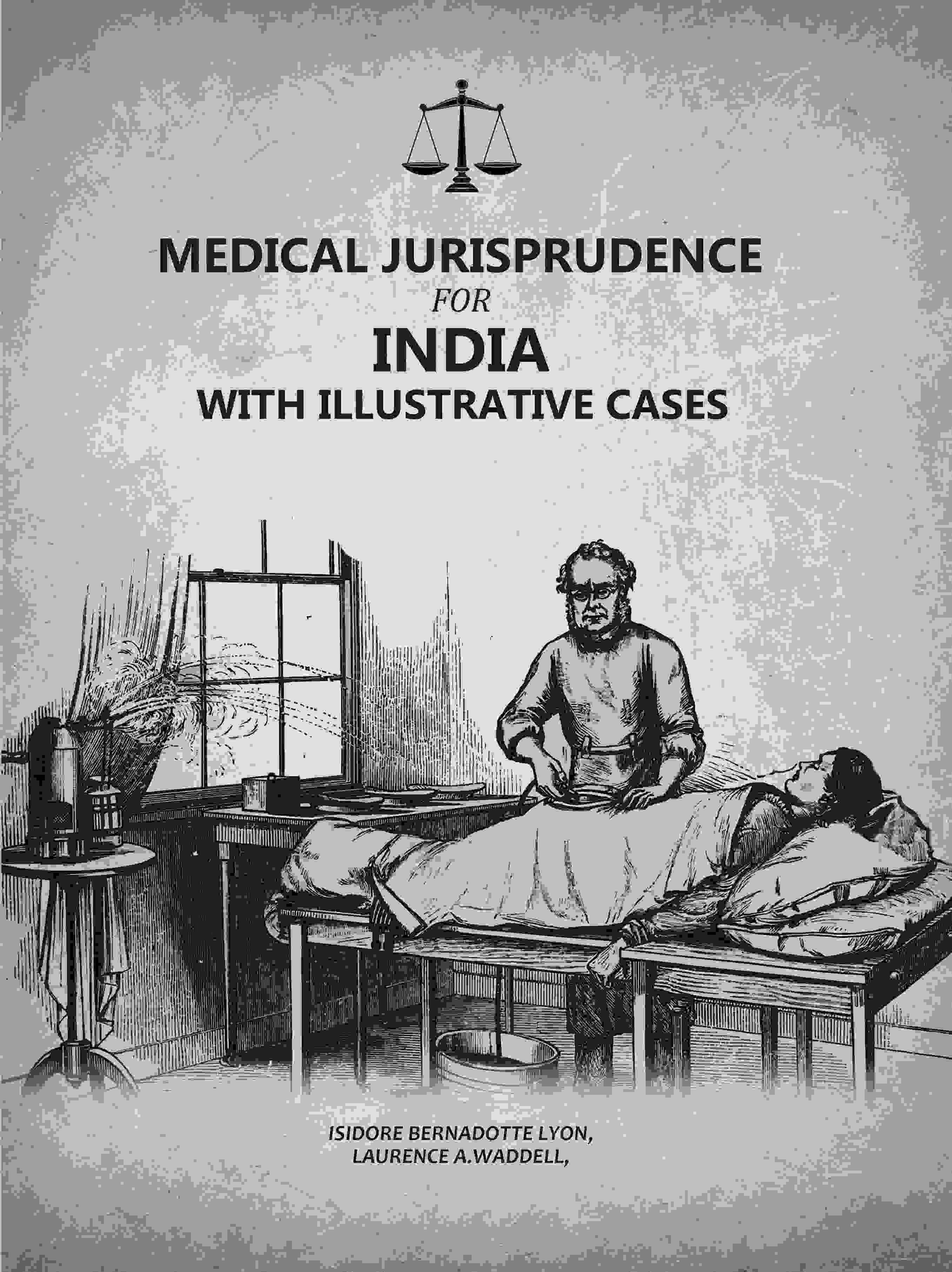 Medical Jurisprudence For India: With Illustrative Cases - Gyan Books | Grocsy