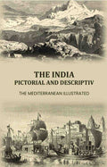 The India Pictorial and Descriptive: The Mediterranean illustrated - Gyan Books | Grocsy