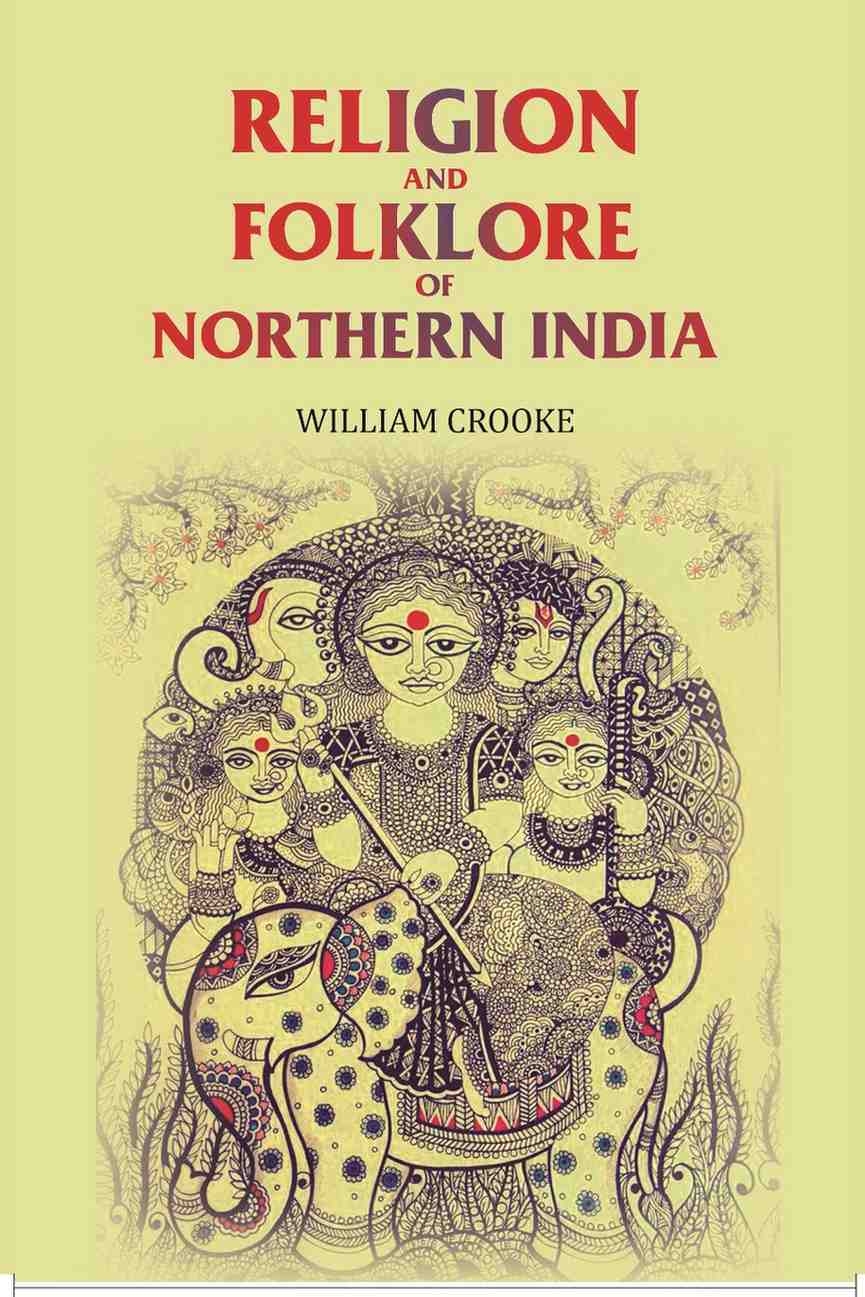Religion and Folklore of Northern India - Gyan Books | Grocsy