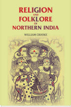 Religion and Folklore of Northern India - Gyan Books | Grocsy