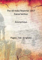 The All India Reporter 1917 Patna Section - Gyan Books | Grocsy