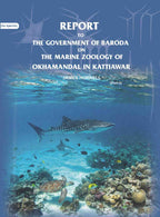 Report to the government of Baroda on the Marine Zoology of Okhamandal in Kattiawar (Part 2nd) - Gyan Books | Grocsy