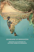 Geography of Hindoostan, designed as an appendix to the usual works on Geography - Gyan Books | Grocsy