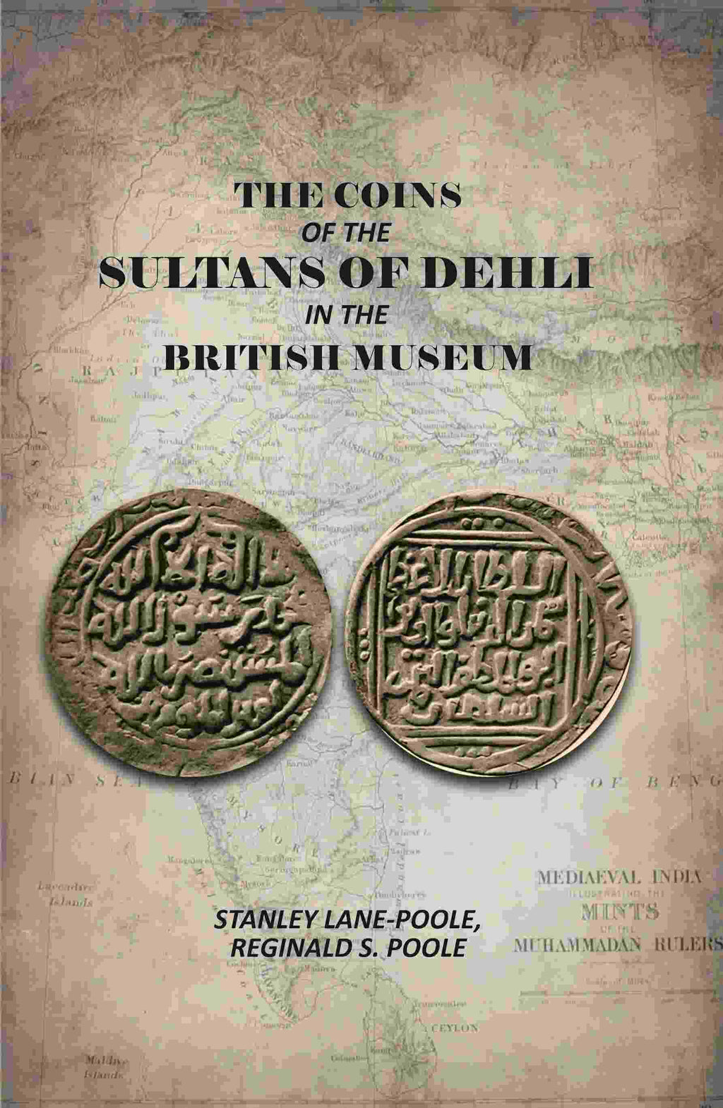 The Coins Of The Sultans Of Dehli In The British Museum - Gyan Books | Grocsy