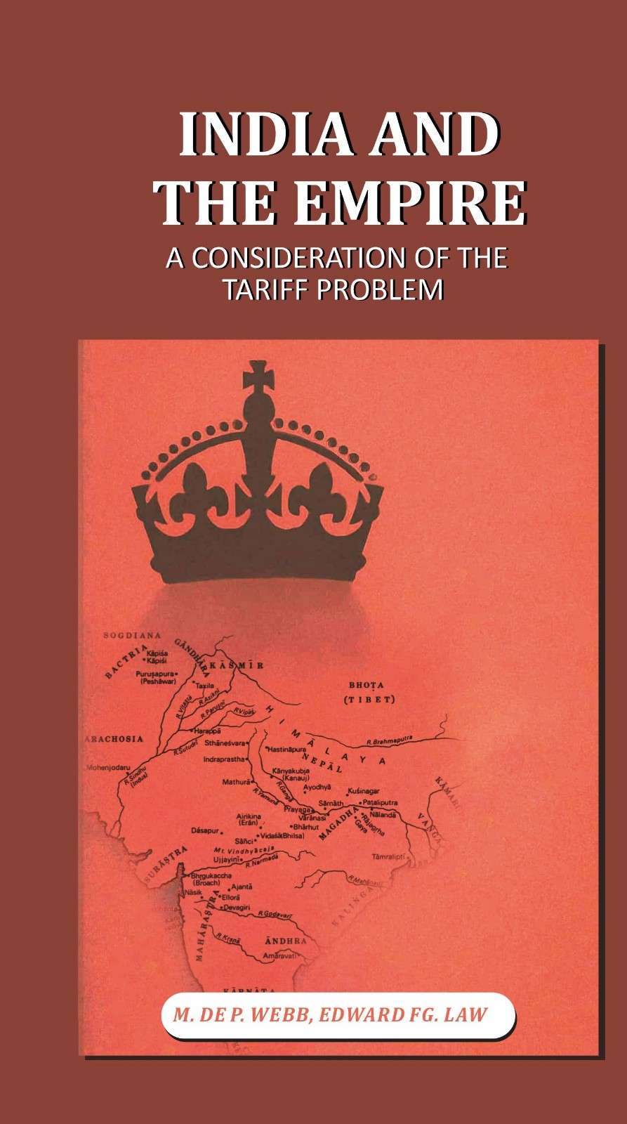 India and the Empire: A Consideration of the Tariff Problem - Gyan Books | Grocsy