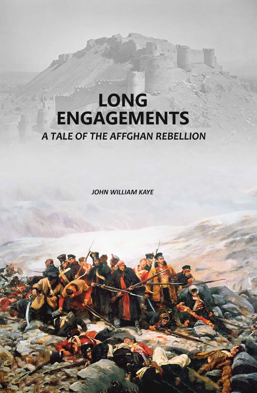 Long Engagements: A Tale of the Affghan Rebellion - Gyan Books | Grocsy