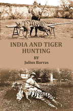 India and tiger-hunting - Gyan Books | Grocsy