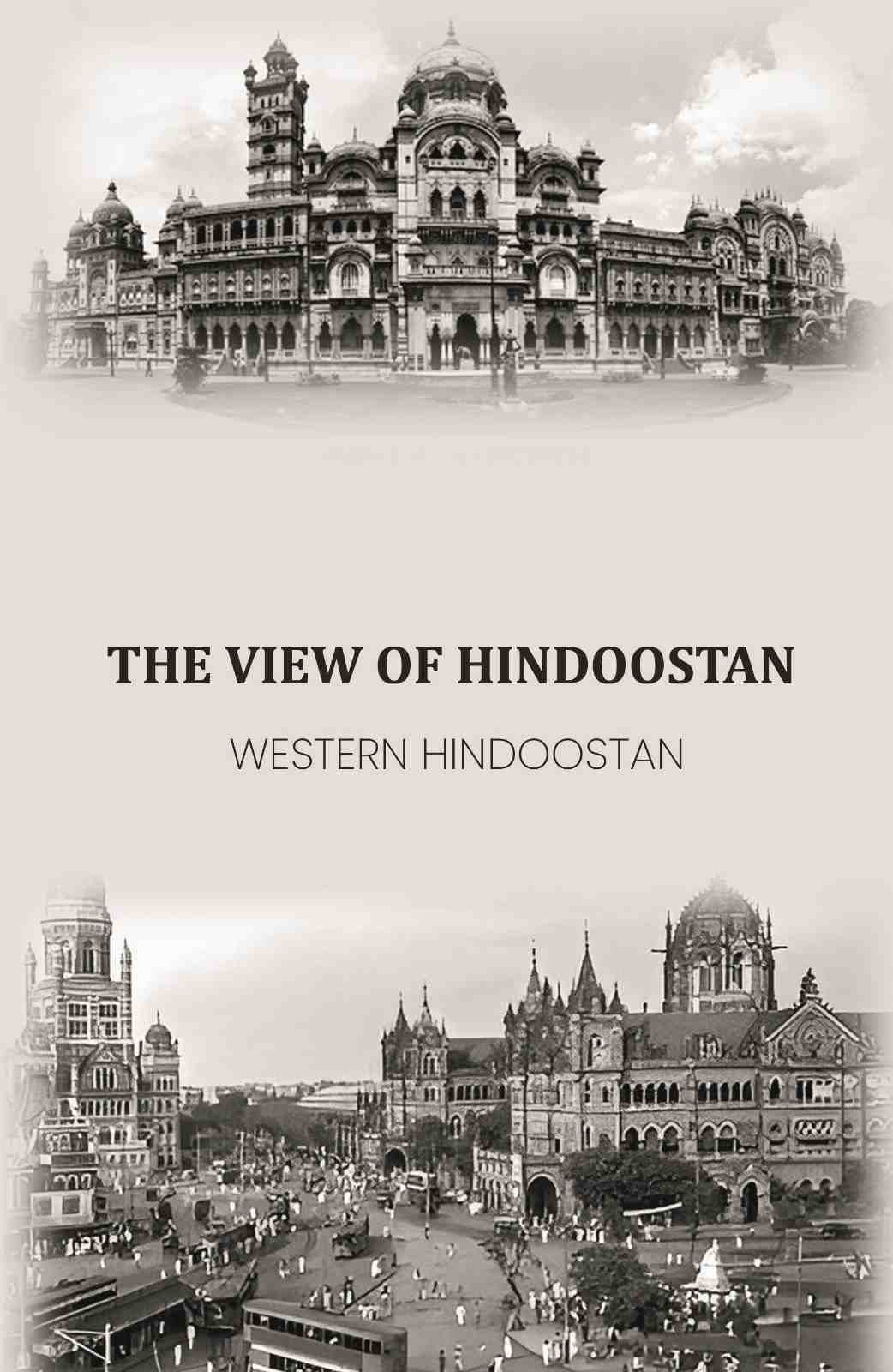 The View Of Hindoostan: Western Hindoostan - Gyan Books | Grocsy
