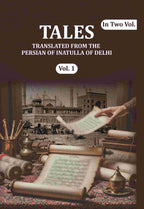 Tales: Translated from the Persian of Inatulla of Delhi (1st) - Gyan Books | Grocsy