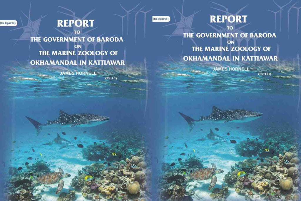 Report to the government of Baroda on the Marine Zoology of Okhamandal in Kattiawar (2 Parts Set) - Gyan Books | Grocsy