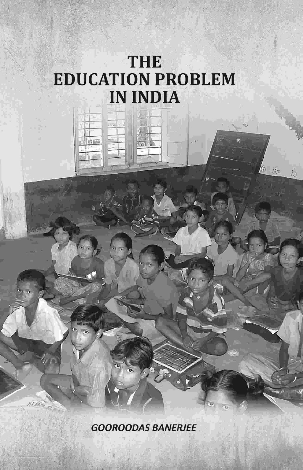 The Education Problem In India - Gyan Books | Grocsy