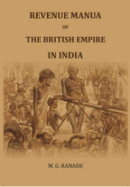 Revenue Manua of the British Empire in India - Gyan Books | Grocsy
