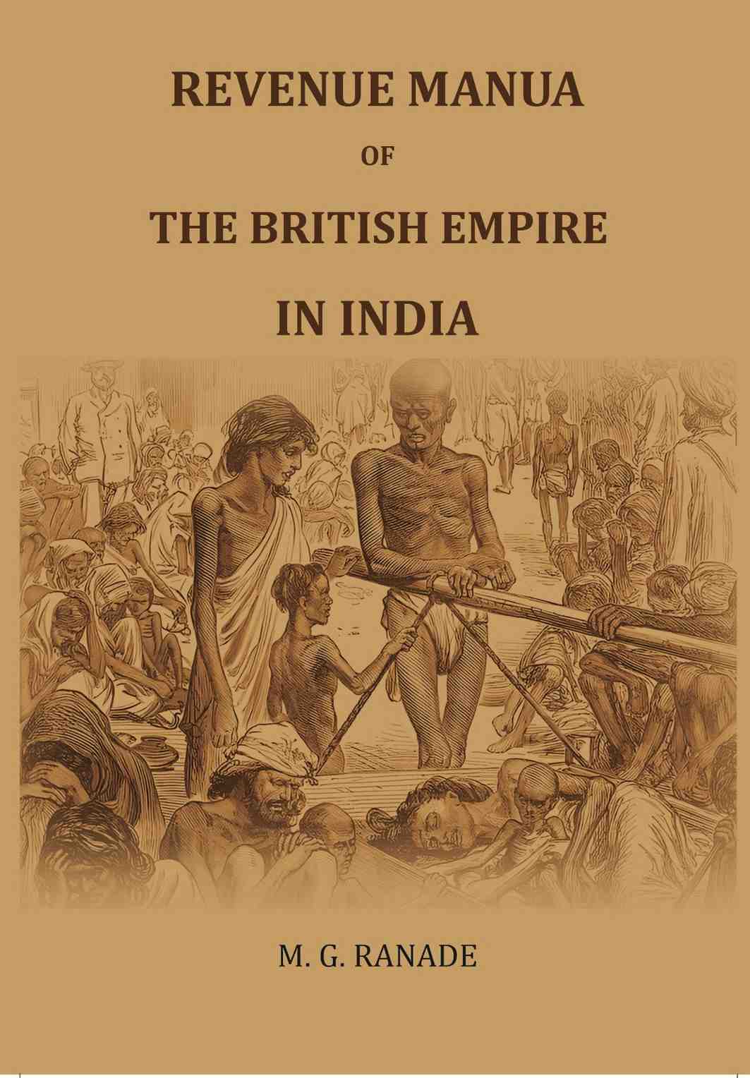 Revenue Manual of the British Empire in India - Gyan Books | Grocsy
