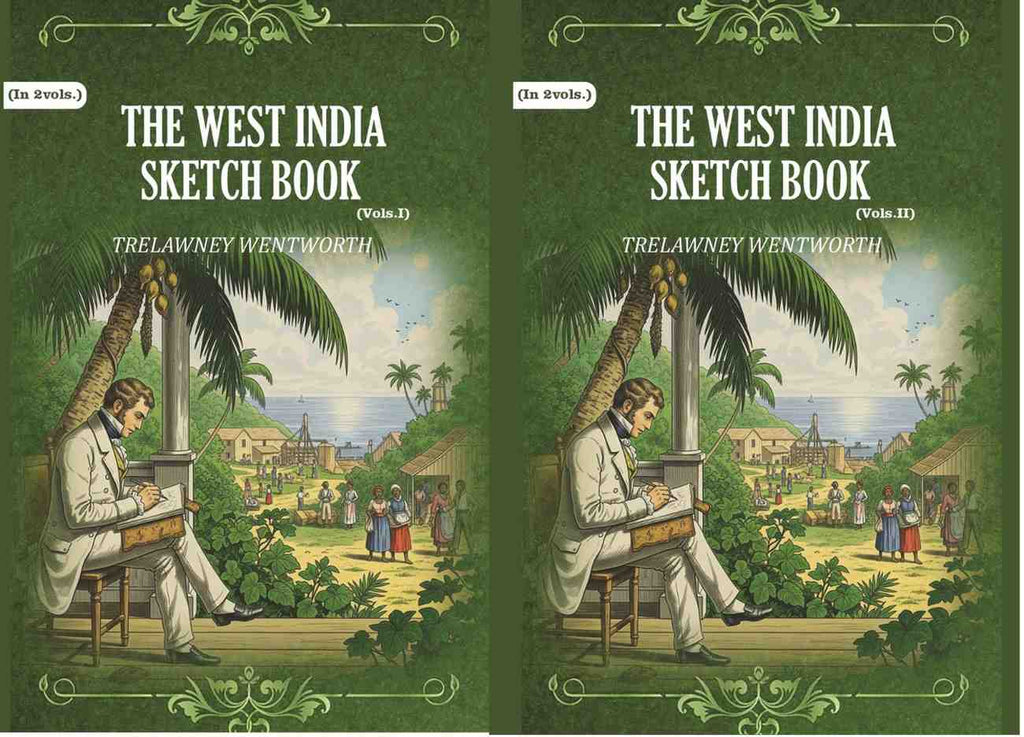 The West India Sketch Book (2 Vols. Set) - Gyan Books | Grocsy