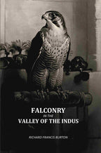 Falconry In The Valley Of The Indus - Gyan Books | Grocsy