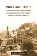 India And Tibet A History Of The Relations Which Have Subsisted Between The Two Countries 1910 1904 - Gyan Books | Grocsy