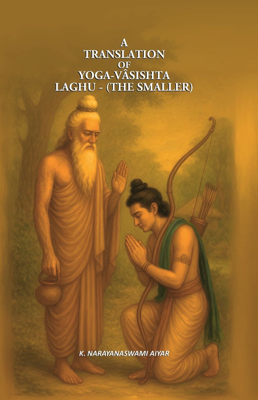 A Translation of Yoga-Vâsishta-Laghu - (the smaller) - Gyan Books | Grocsy