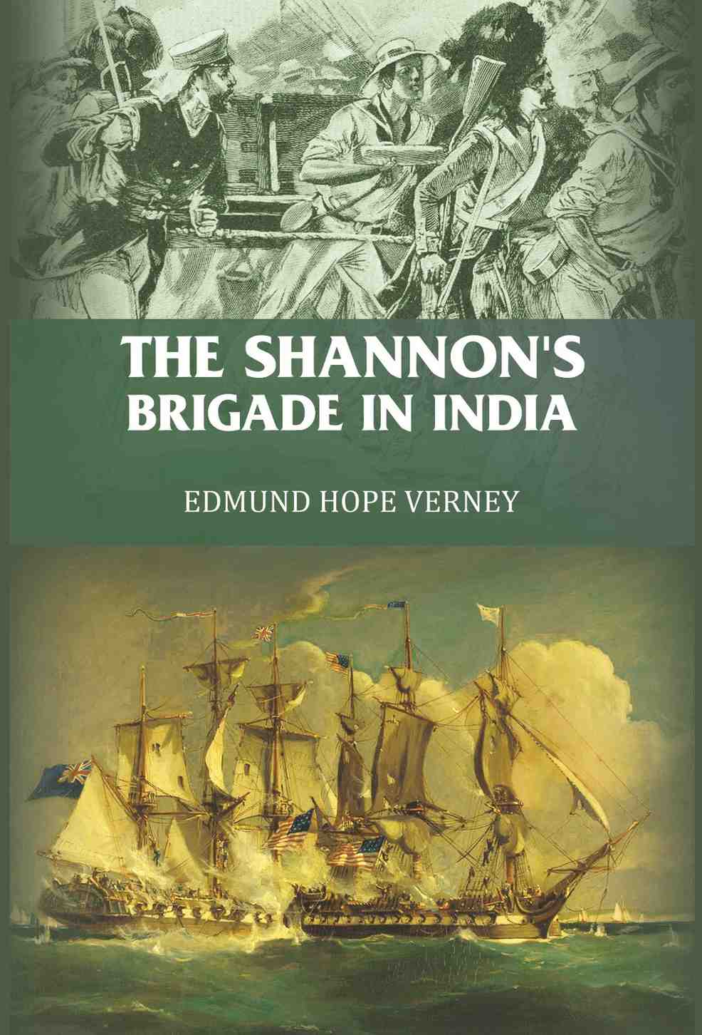 The Shannon's brigade in India - Gyan Books | Grocsy