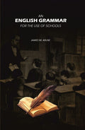 An English Grammar: For the Use of Schools - Gyan Books | Grocsy