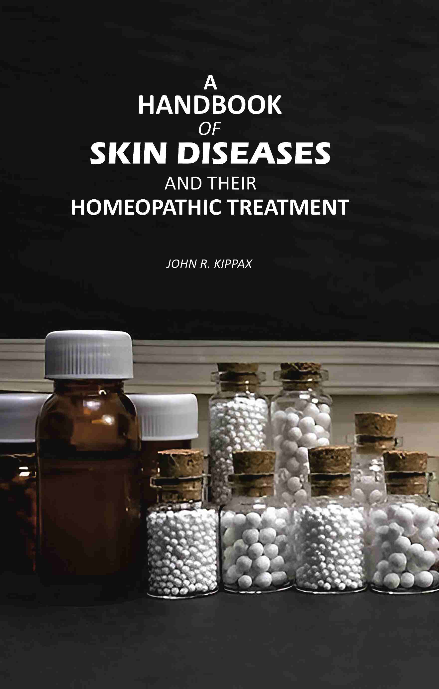 A Handbook of Skin Diseases: And Their Homeopathic Treatment - Gyan Books | Grocsy