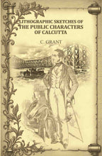 Lithographic Sketches of the Public Characters of Calcutta - Gyan Books | Grocsy