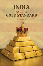 India and The Gold Standard - Gyan Books | Grocsy