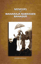 Memoirs Of Maharaja Nubkissen Bahadur - Gyan Books | Grocsy