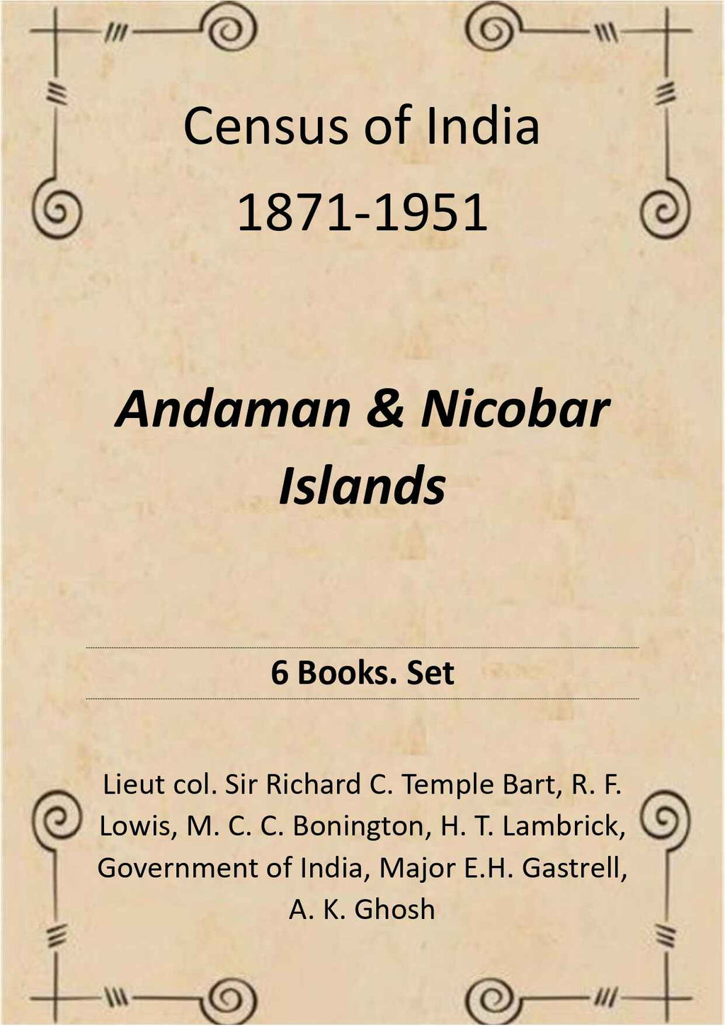 Census of India 1871-1951: Andaman & Nicobar Islands (6 Books. Set) - Gyan Books | Grocsy