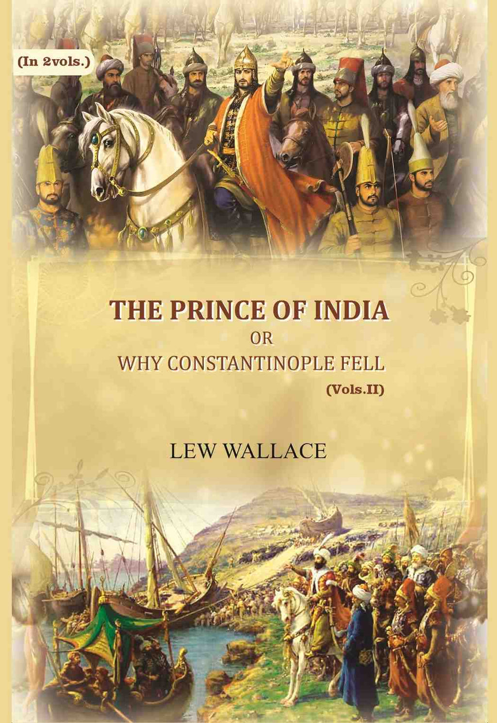 The Prince of India: or why Constantinople fell (2nd) - Gyan Books | Grocsy