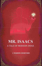 Mr. Isaacs: A Tale of Modern India - Gyan Books | Grocsy