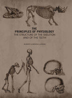 The Principles of Physiology: The Structure of the Skeleton and of the Teeth - Gyan Books | Grocsy
