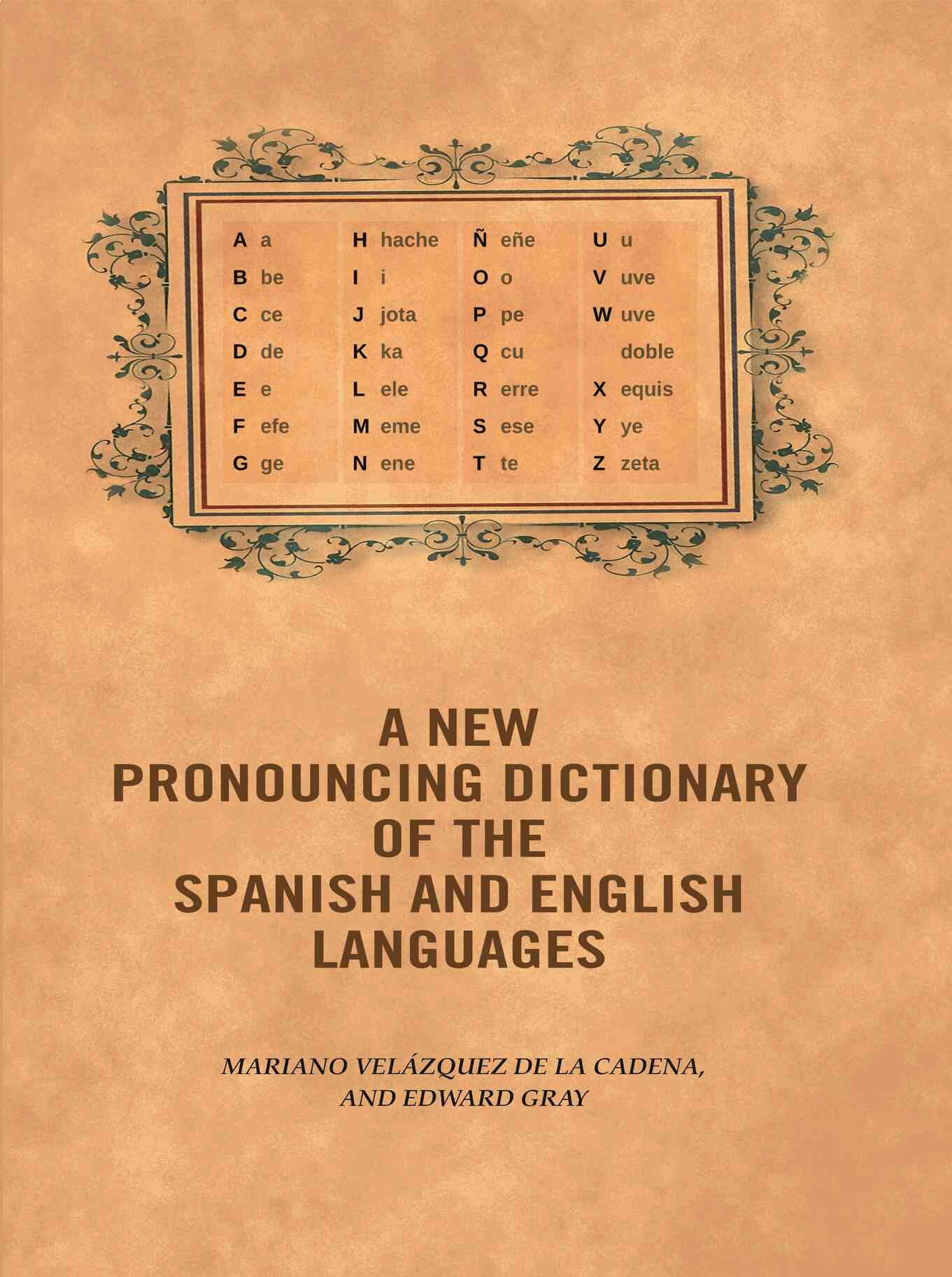 A new pronouncing dictionary of the Spanish and English languages - Gyan Books | Grocsy