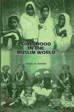 Childhood In The Muslim World - Gyan Books | Grocsy