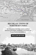 Recollections of Northern India: With observations on the Origin, Customs, and Moral Sentiments of the Hindoos, and Remarks on the Country and Principal Places on the Ganges, &c. - Gyan Books | Grocsy